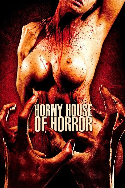 (18＋) Horny House of Horror (2010) Hindi Dubbed download full movie
