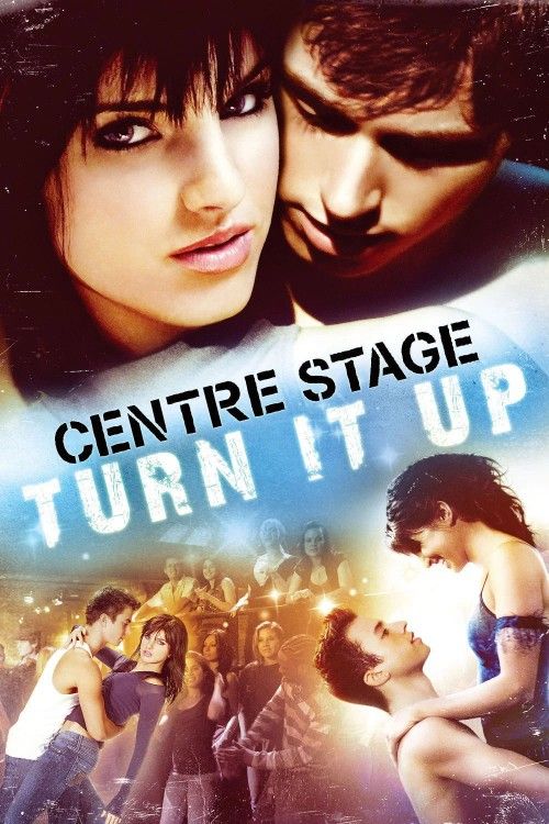 Center Stage Turn It Up (2008) Hindi Dubbed