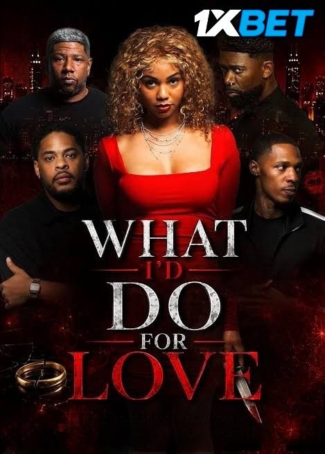 What Id Do for Love 2026 Hindi (Unofficial) Dubbed download full movie